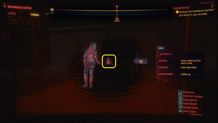 Stay in the visual layer and move the recording to about 00:40 seconds - Cyberpunk 2077: Disasterpiece walkthrough - Act 2 - Cyberpunk 2077 Guide