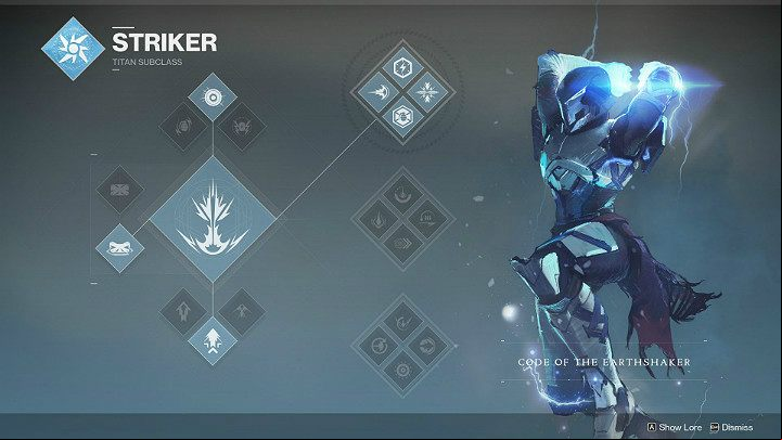 By selecting a Titan subclass called Striker, you will have access to three different ive skill sets: Code of the Earthshaker, Code of the Juggernaut, Code of the Missile - Destiny 2: Titan - character classes - Character classes - Destiny 2 Game Guide