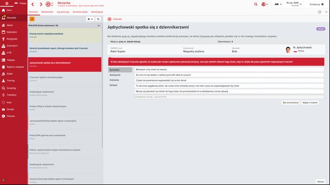 First, it is a good idea to initiate good relations with the press. - Your first steps - First steps in the club - Football Manager 2016 - Game Guide and Walkthrough