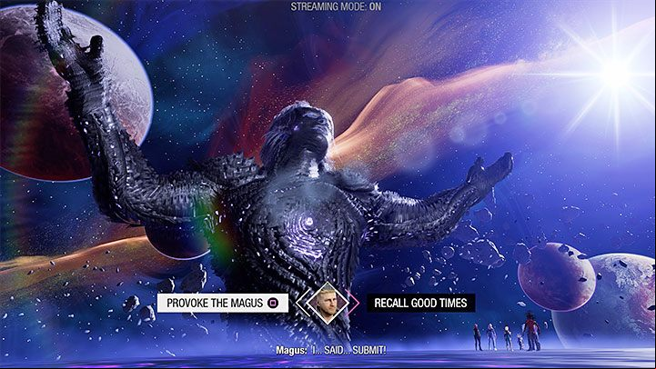 With the third choice, choose left dialog option - Provoke the Magus - Guardians of the Galaxy: Important choices - Chapter 16 - Important choices - Guardians of the Galaxy Guide