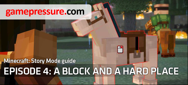 Minecraft: Story Mode - A Block and a Hard Place is the fourth episode of the new adventure game from Telltale Games studio - Introduction - Episode 4: A Block and a Hard Place - Minecraft: Story Mode: A Telltale Games Series - Game Guide and Walkthrough