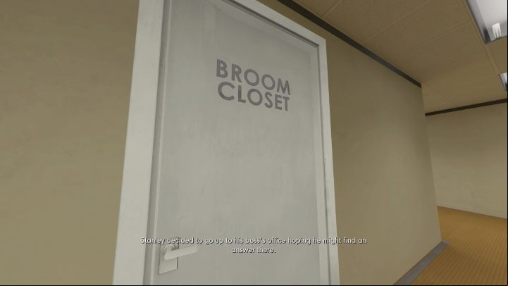Just beyond it is a door that says "Broom Closet - Stanley Parable Ultra Deluxe: Left door - list of all endings - All endings - Stanley Parable Ultra Deluxe Guide