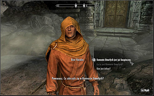 Note that apart from the main objective, you also received a lesser one, namely Miscellaneous: Tell Verulus the Hall of the Dead is safe - The Taste of Death - p. 1 - Daedric quests - The Elder Scrolls V: Skyrim Game Guide